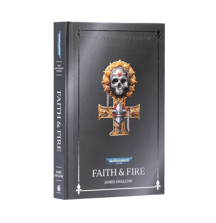 Faith & Fire (Hardback Anniversary Edition) (Englisch)